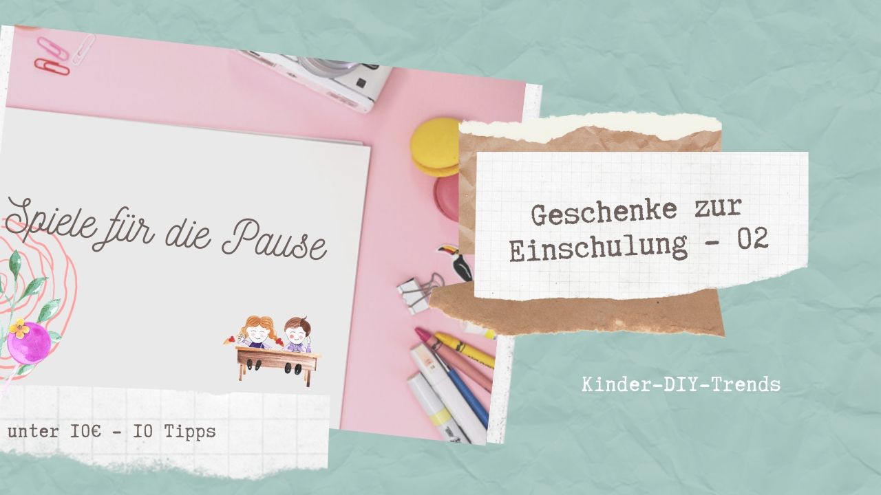 10 Geschenkideen zur Einschulung - Top 10 02