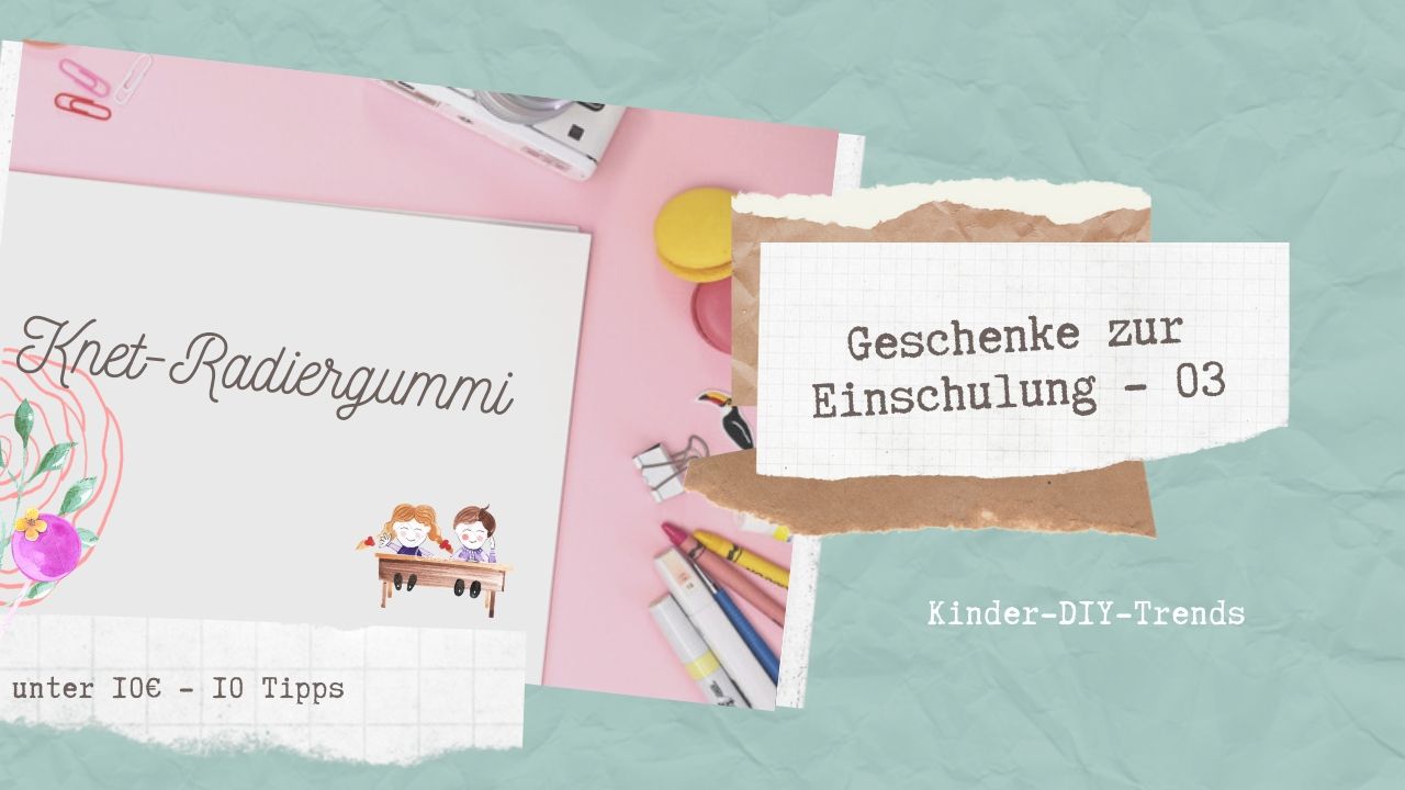 10 Geschenkideen zur Einschulung - Top 10 03