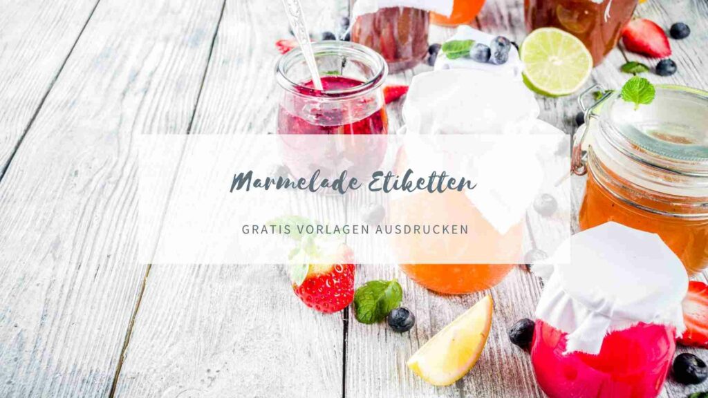 Marmelade Etiketten Gratis Vorlagen Kinder Diy Trends