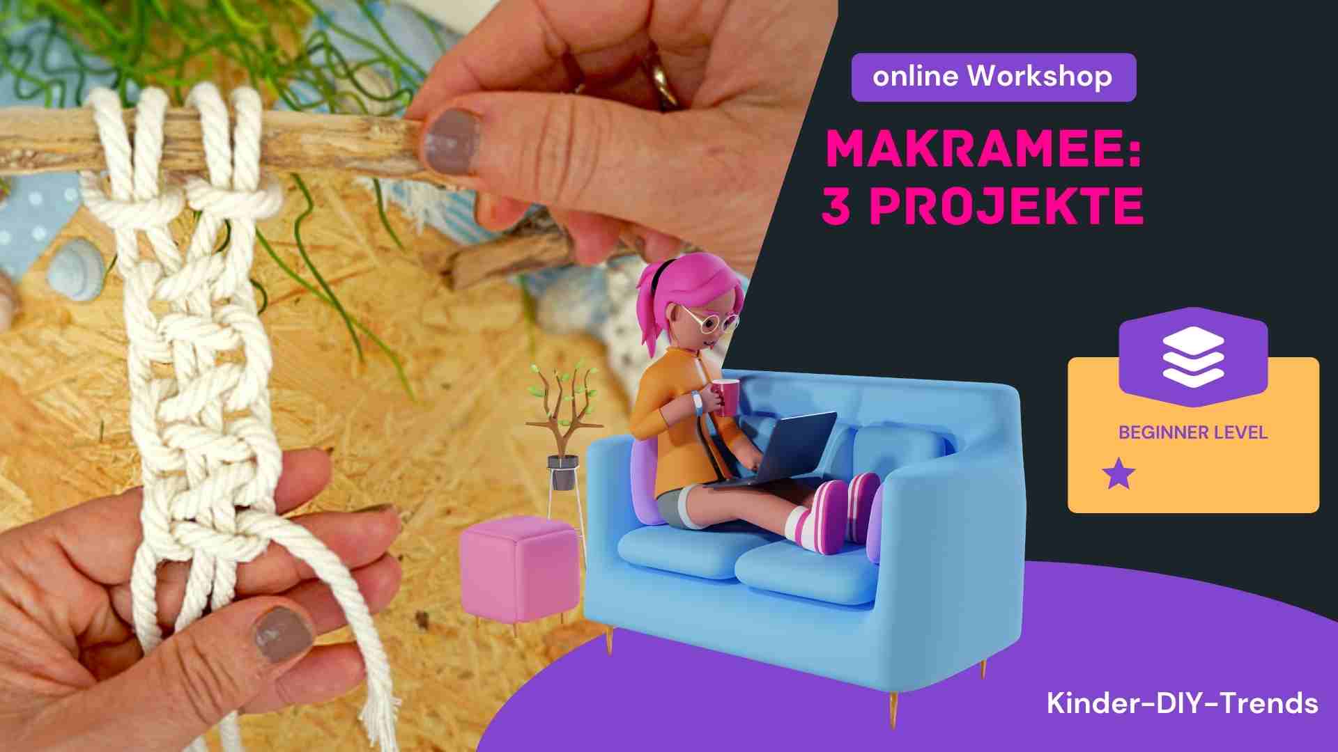 Makramee Kurs Online Workshop für Anfänger