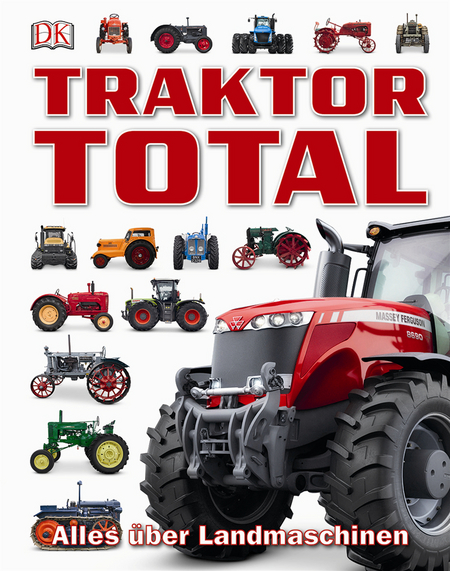 Traktor Total - Dorling Kindersley Verlag